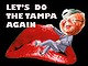 Let's Do The Tampa Again